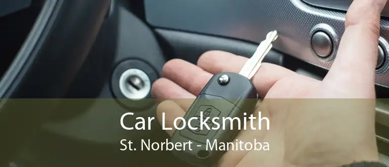 Car Locksmith St. Norbert - Manitoba