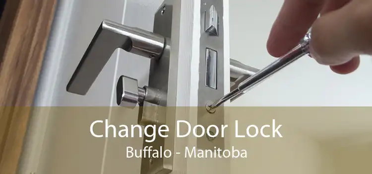 Change Door Lock Buffalo - Manitoba