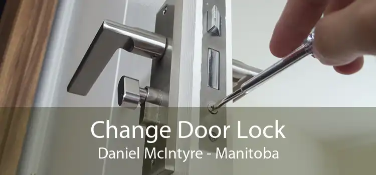 Change Door Lock Daniel McIntyre - Manitoba