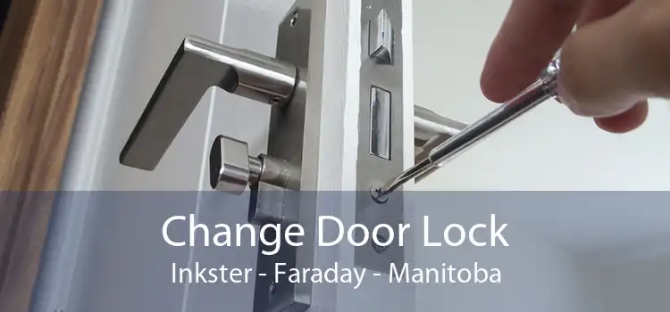 Change Door Lock Inkster - Faraday - Manitoba