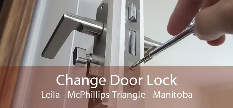 Change Door Lock Leila - McPhillips Triangle - Manitoba