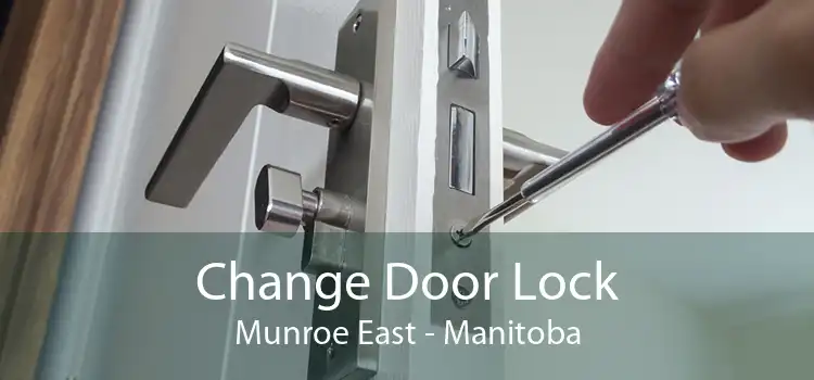 Change Door Lock Munroe East - Manitoba