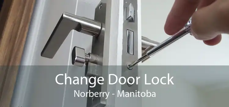 Change Door Lock Norberry - Manitoba