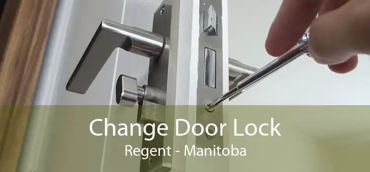 Change Door Lock Regent - Manitoba