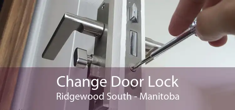 Change Door Lock Ridgewood South - Manitoba