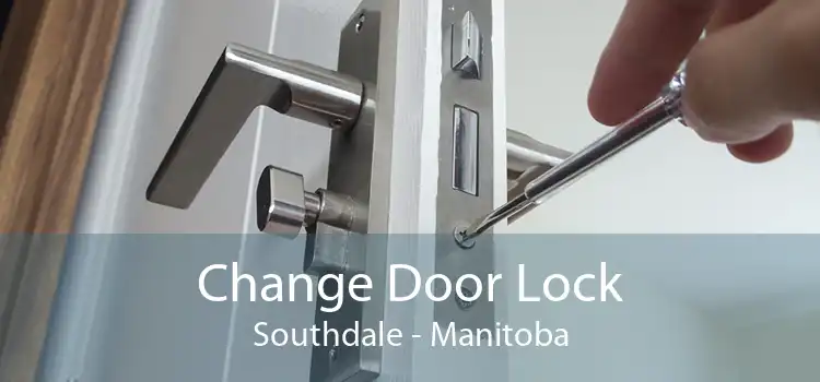 Change Door Lock Southdale - Manitoba