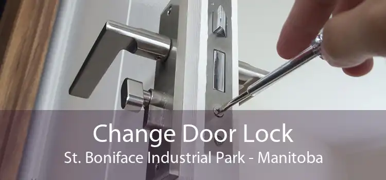 Change Door Lock St. Boniface Industrial Park - Manitoba