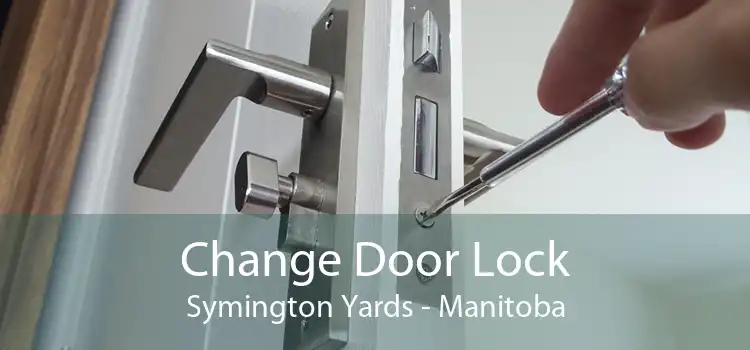 Change Door Lock Symington Yards - Manitoba