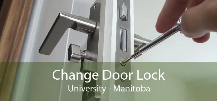 Change Door Lock University - Manitoba