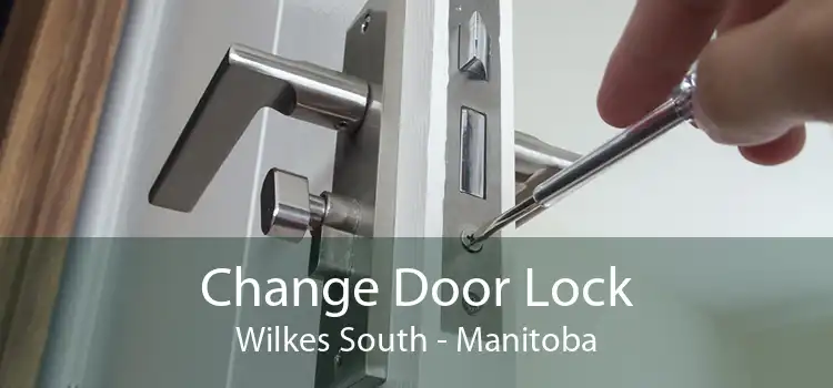 Change Door Lock Wilkes South - Manitoba