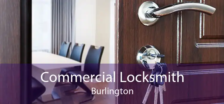 Commercial Locksmith Burlington