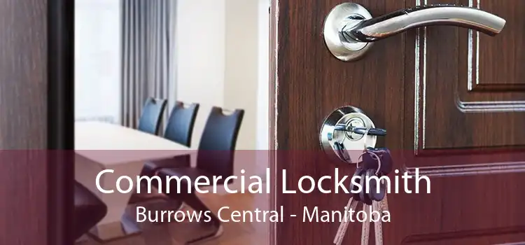 Commercial Locksmith Burrows Central - Manitoba