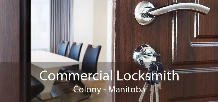 Commercial Locksmith Colony - Manitoba