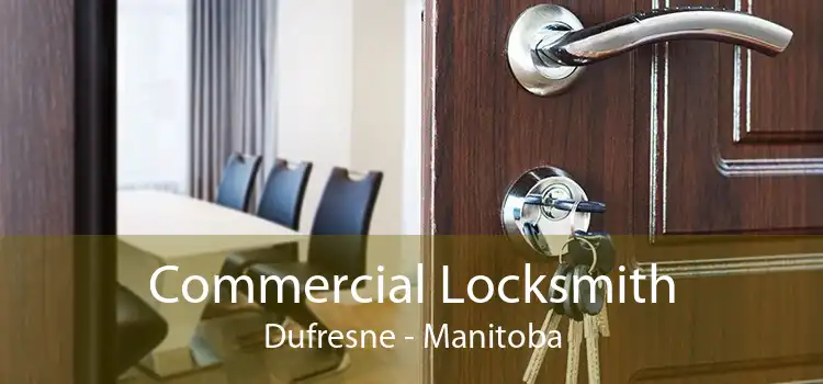 Commercial Locksmith Dufresne - Manitoba