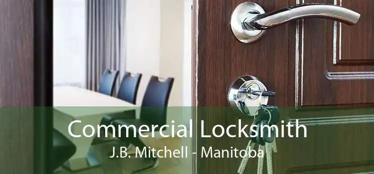 Commercial Locksmith J.B. Mitchell - Manitoba
