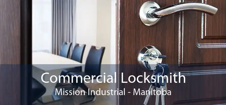 Commercial Locksmith Mission Industrial - Manitoba
