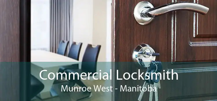 Commercial Locksmith Munroe West - Manitoba