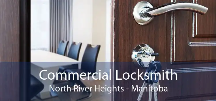 Commercial Locksmith North River Heights - Manitoba