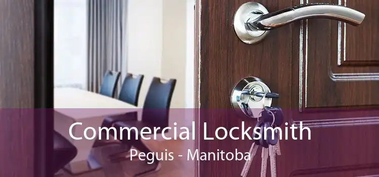 Commercial Locksmith Peguis - Manitoba