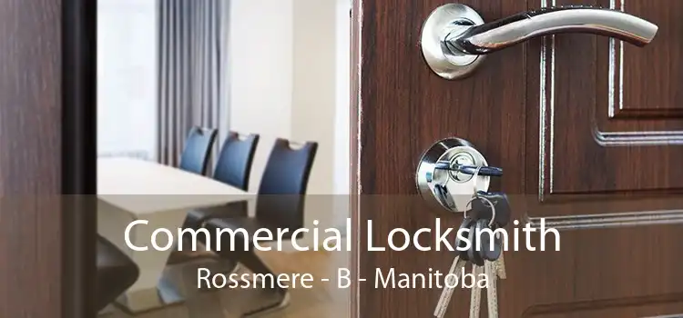 Commercial Locksmith Rossmere - B - Manitoba