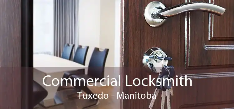 Commercial Locksmith Tuxedo - Manitoba