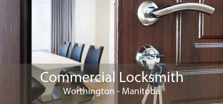 Commercial Locksmith Worthington - Manitoba