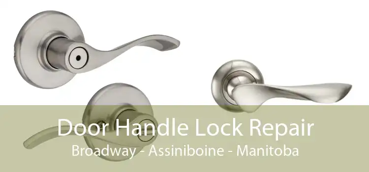 Door Handle Lock Repair Broadway - Assiniboine - Manitoba