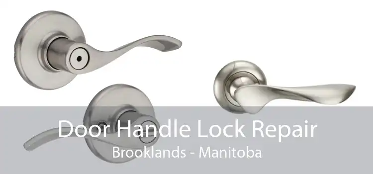Door Handle Lock Repair Brooklands - Manitoba