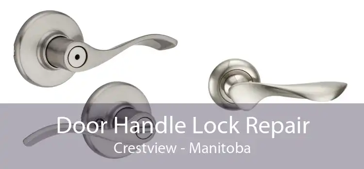 Door Handle Lock Repair Crestview - Manitoba
