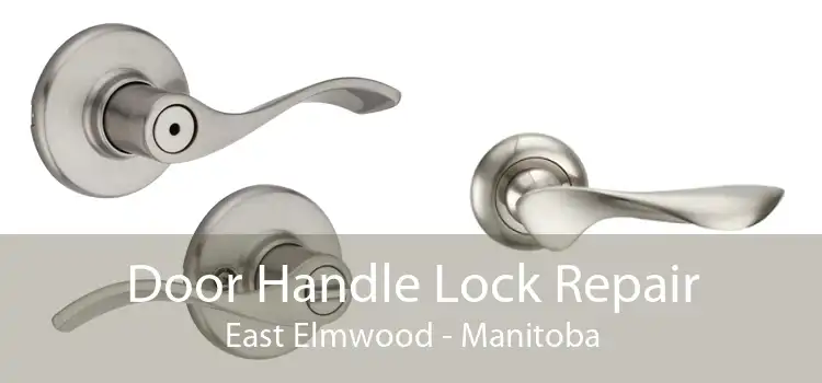 Door Handle Lock Repair East Elmwood - Manitoba