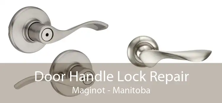 Door Handle Lock Repair Maginot - Manitoba