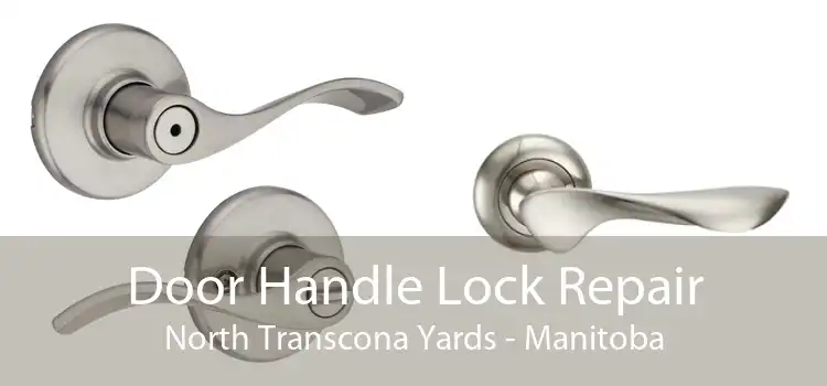 Door Handle Lock Repair North Transcona Yards - Manitoba