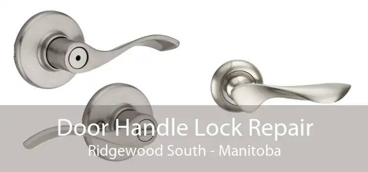 Door Handle Lock Repair Ridgewood South - Manitoba