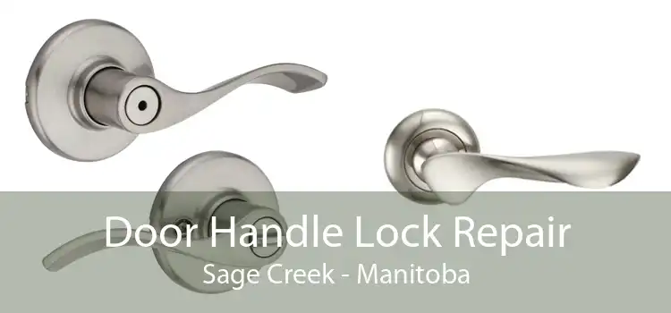 Door Handle Lock Repair Sage Creek - Manitoba