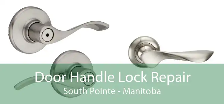 Door Handle Lock Repair South Pointe - Manitoba