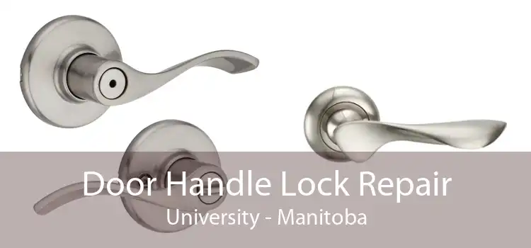 Door Handle Lock Repair University - Manitoba