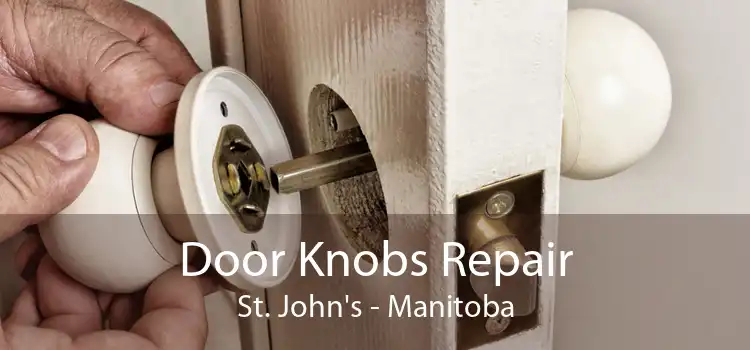 Door Knobs Repair St. John's - Manitoba