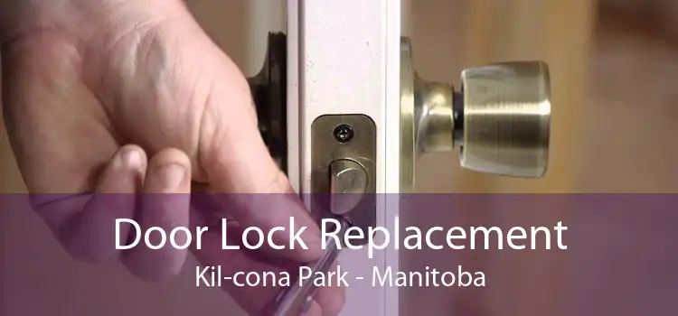 Door Lock Replacement Kil-cona Park - Manitoba