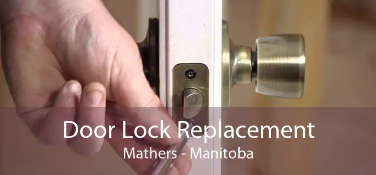 Door Lock Replacement Mathers - Manitoba