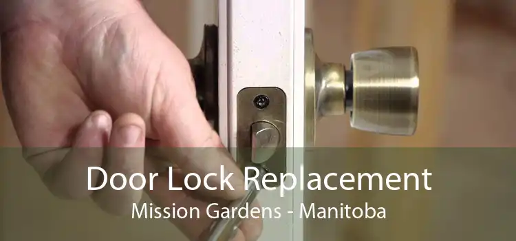 Door Lock Replacement Mission Gardens - Manitoba