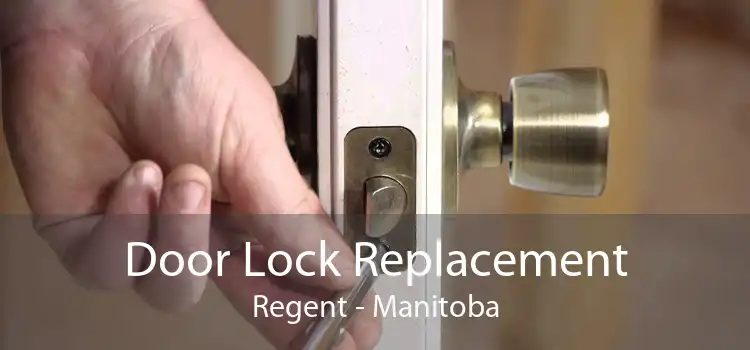 Door Lock Replacement Regent - Manitoba