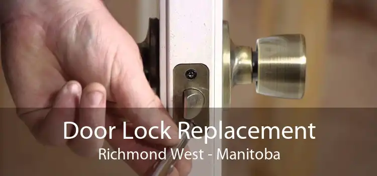 Door Lock Replacement Richmond West - Manitoba