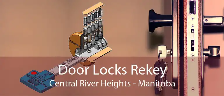 Door Locks Rekey Central River Heights - Manitoba