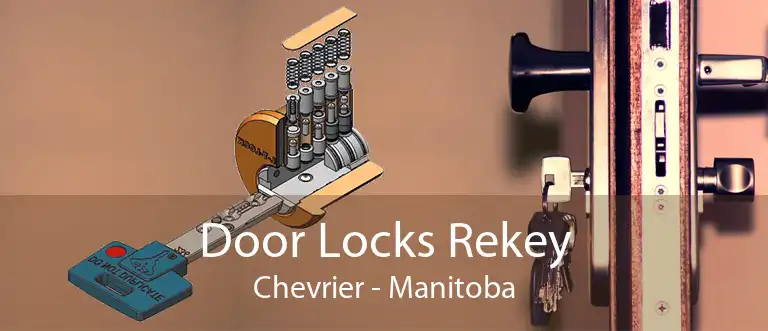 Door Locks Rekey Chevrier - Manitoba