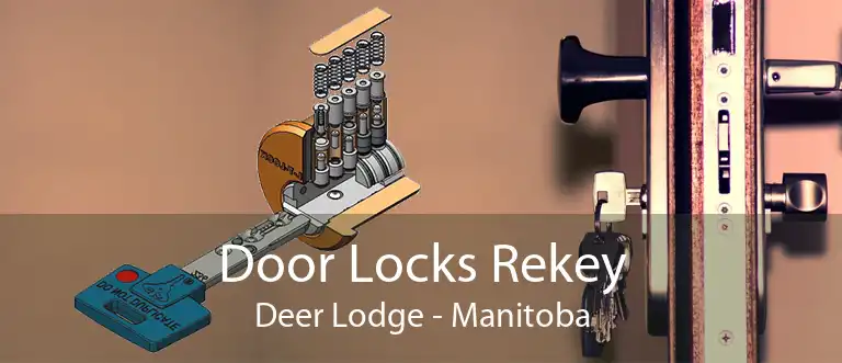 Door Locks Rekey Deer Lodge - Manitoba
