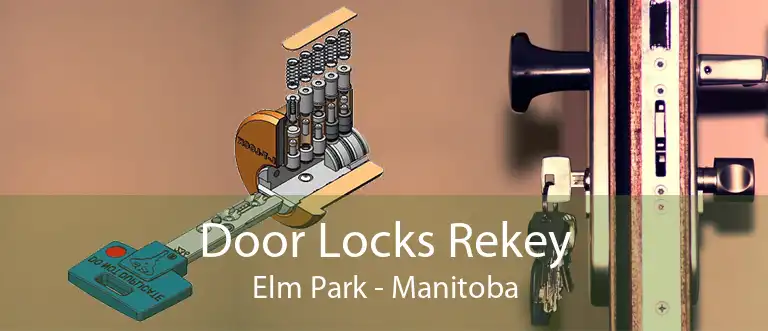 Door Locks Rekey Elm Park - Manitoba