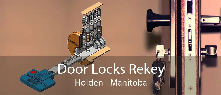 Door Locks Rekey Holden - Manitoba