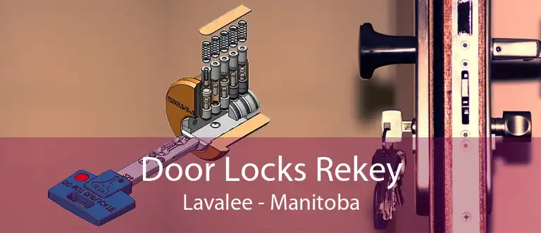 Door Locks Rekey Lavalee - Manitoba