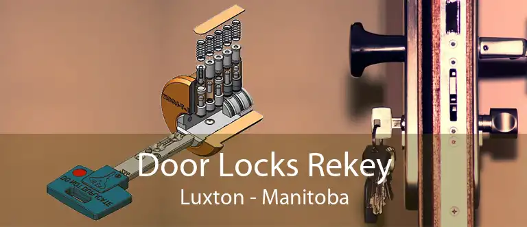 Door Locks Rekey Luxton - Manitoba