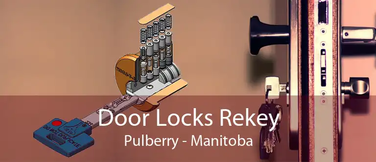 Door Locks Rekey Pulberry - Manitoba